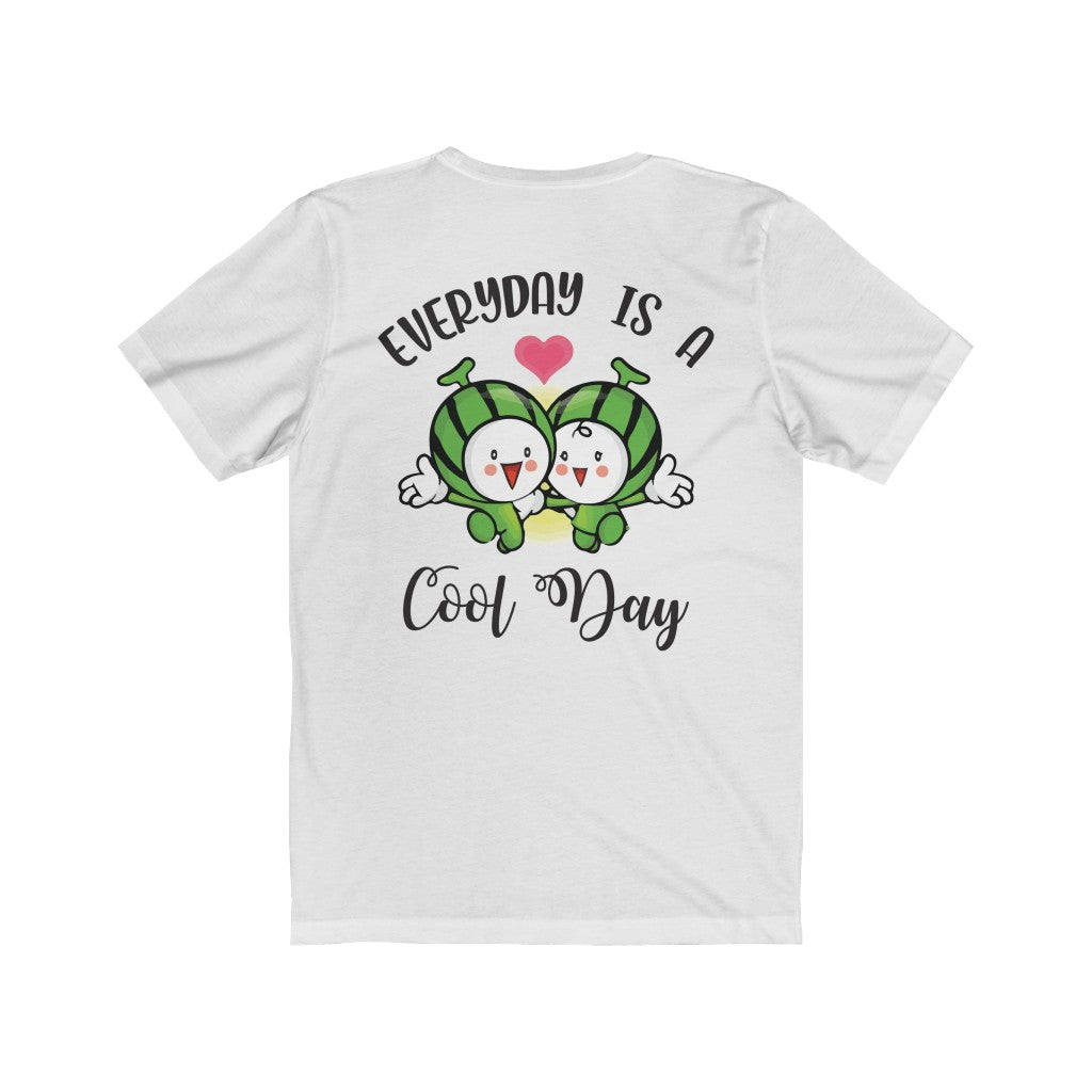 Everyday Is A Cool Day Duet Unisex Jersey Short Sleeve Tee
