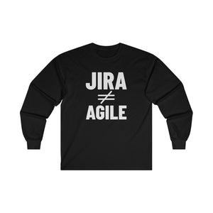 JIRA Does Not Equal Agile Long Sleeve Tee