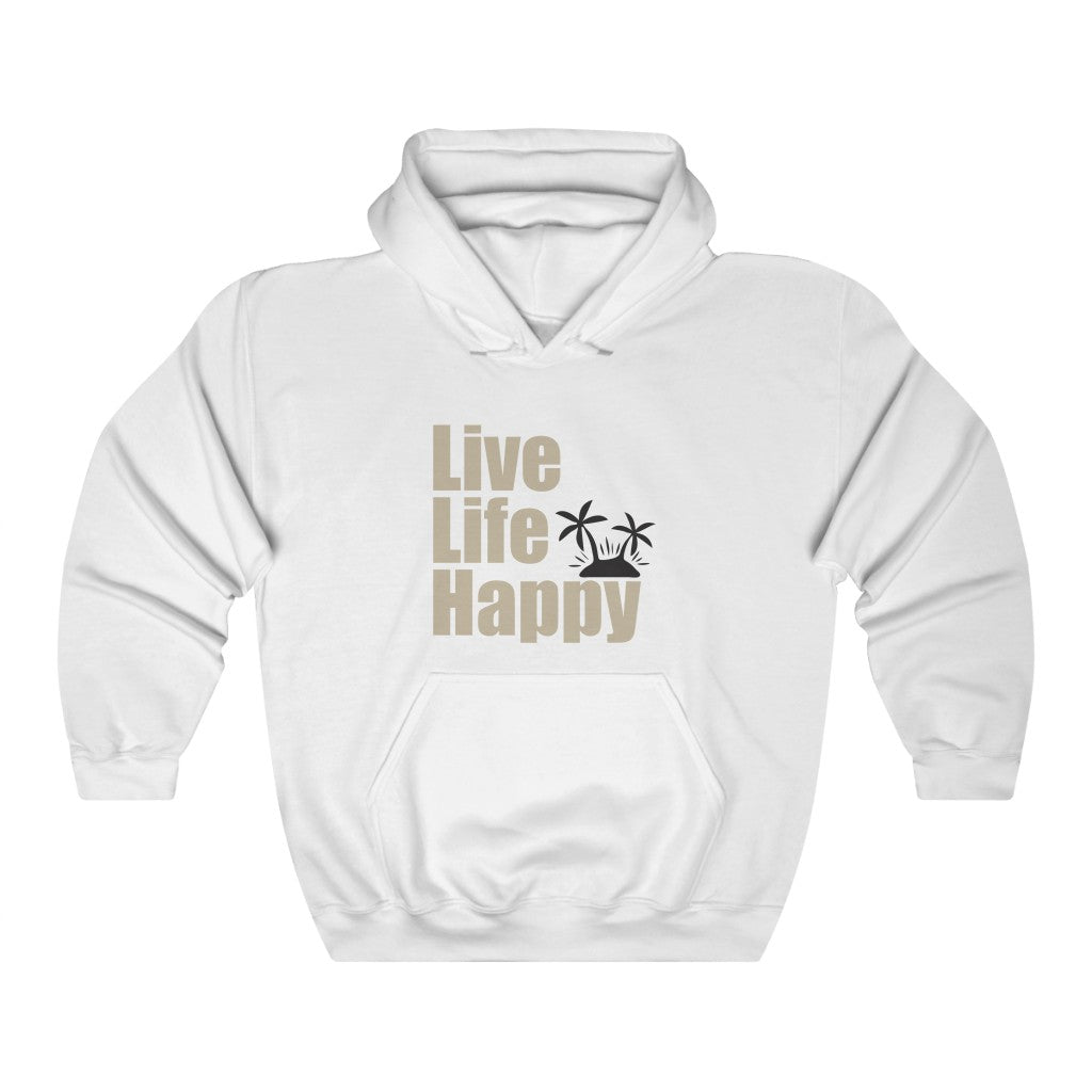 Live Life Happy Unisex Heavy Blend™ Hooded Sweatshirt Live Life Happy Unisex Heavy Blend™ Hooded Sweatshirt