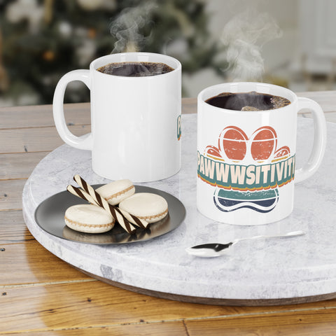 Pawwwsitivity Ceramic Mugs (11oz\15oz\20oz)