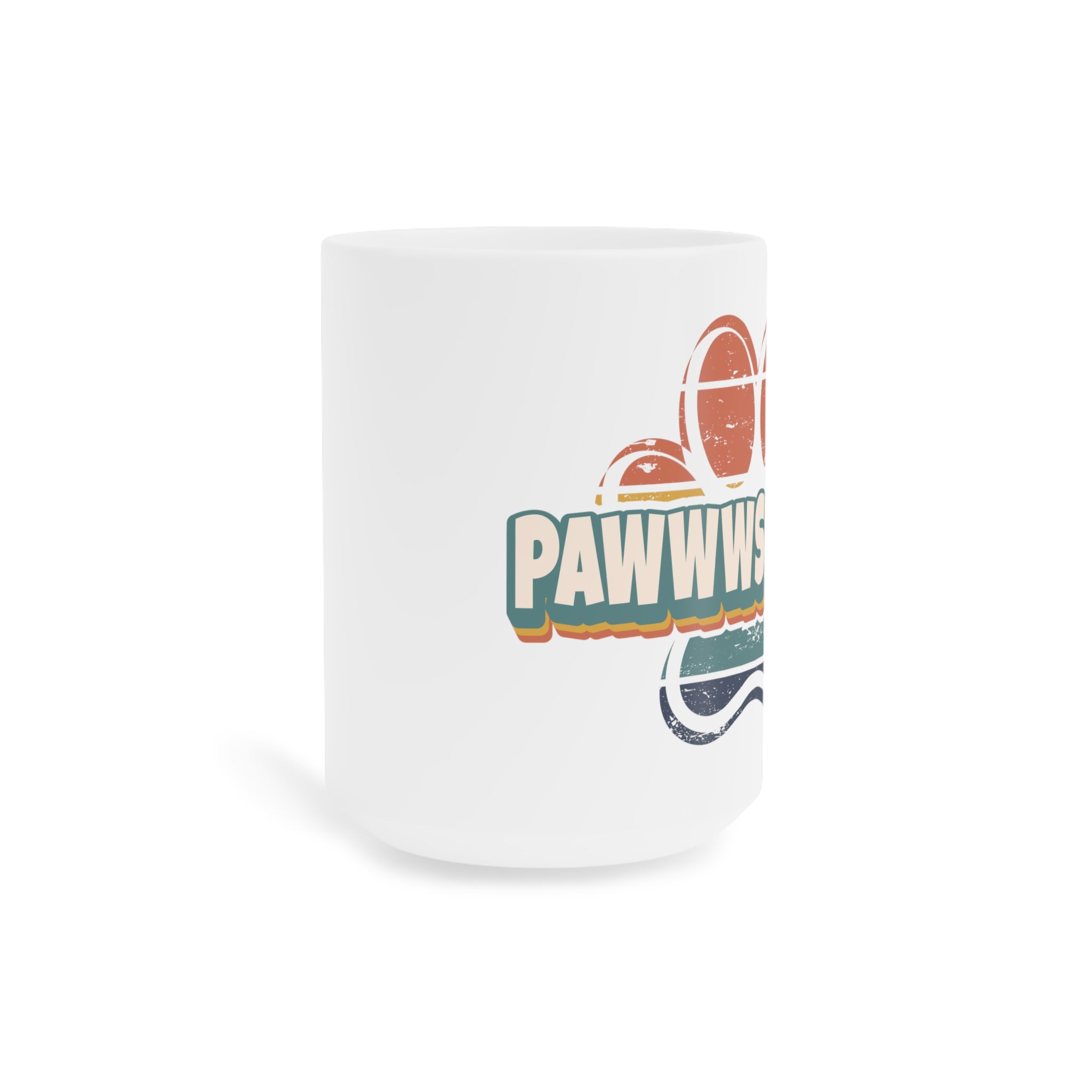 Pawwwsitivity Ceramic Mugs (11oz\15oz\20oz)