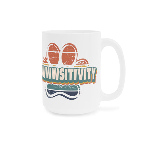 Pawwwsitivity Ceramic Mugs (11oz\15oz\20oz)