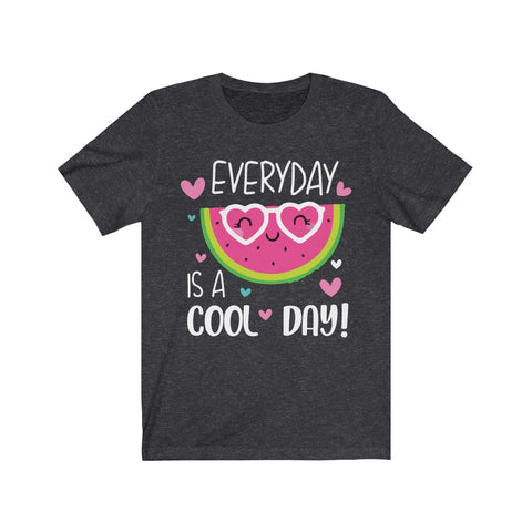Everyday is a Cool Day 1 Unisex Jersey Short Sleeve Tee
