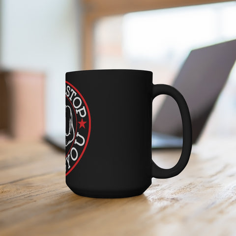 Never Stop Being You Black Mug 15oz