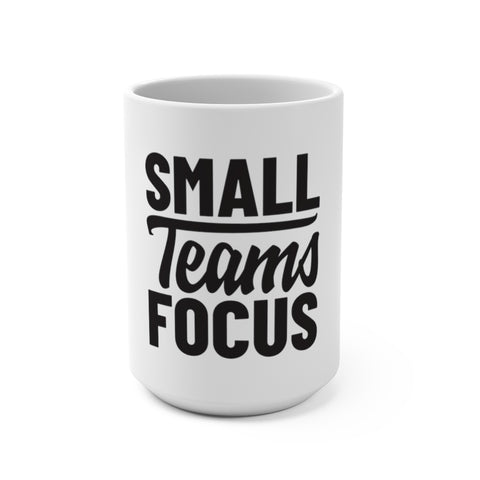 Small Teams Focus Ceramic Mug