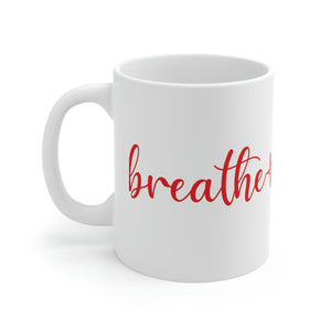 Breathe Ceramic Mug 11oz