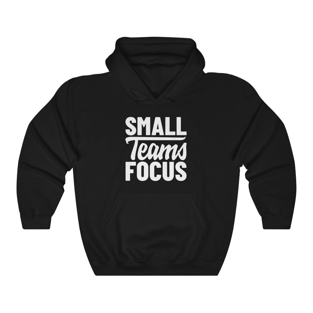 Small Teams Focus Hooded Sweatshirt