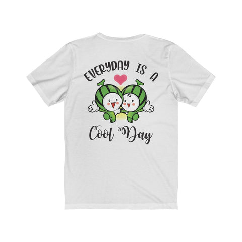 Everyday Is A Cool Day Duet Unisex Jersey Short Sleeve Tee