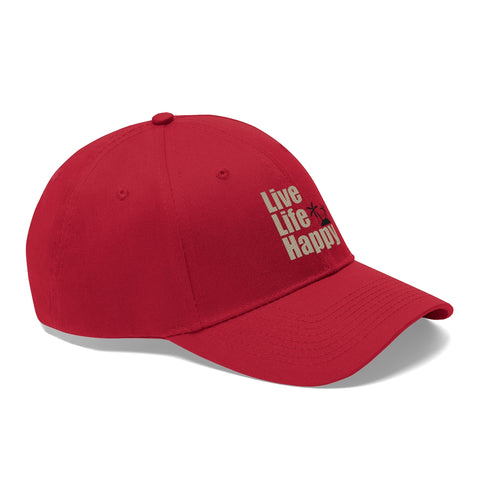 Live Life Happy Unisex Twill Hat