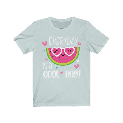 Everyday is a Cool Day 1 Unisex Jersey Short Sleeve Tee