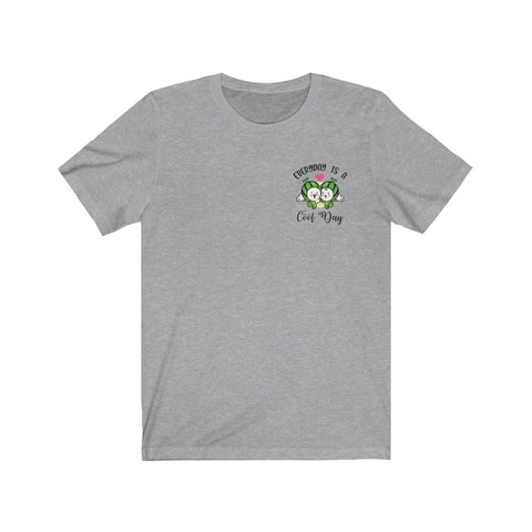 Everyday Is A Cool Day Duet Unisex Jersey Short Sleeve Tee