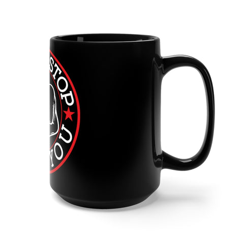 Never Stop Being You Black Mug 15oz