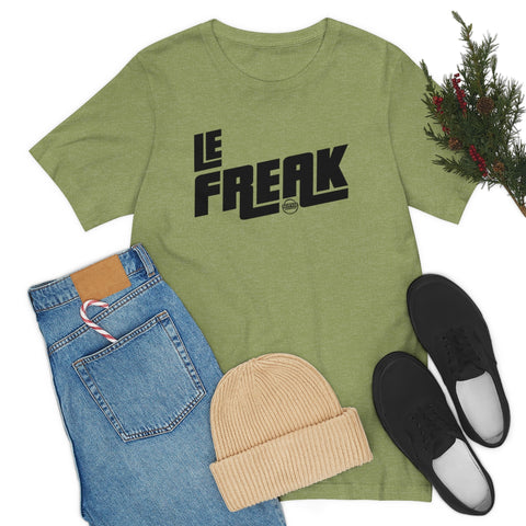 Le Freak Unisex Jersey Short Sleeve Tee