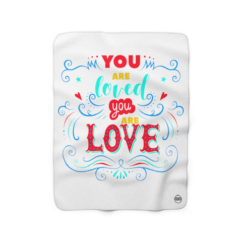 Limited Edition "You Are Love" Sherpa Fleece Blanket