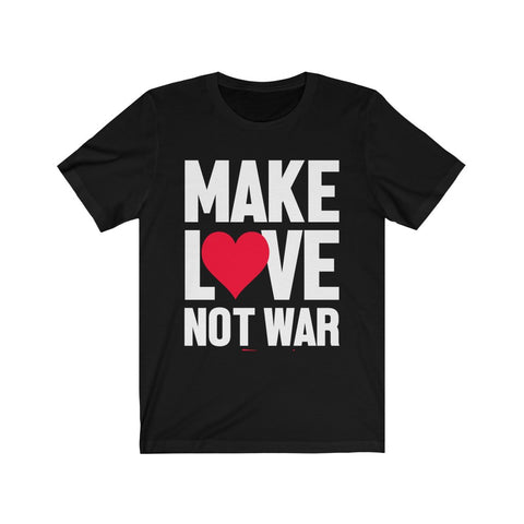 Make Love Not War Short Sleeve Tee
