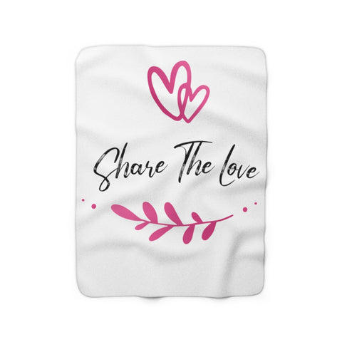 Share The Love - Sherpa Fleece Blanket
