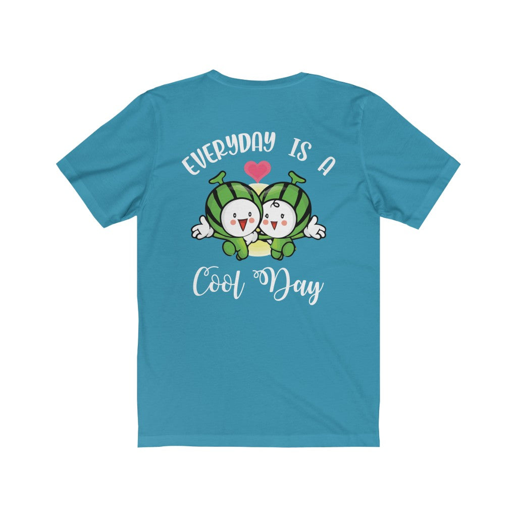 Everyday is a Cool Day Duet Unisex Jersey Short Sleeve Tee