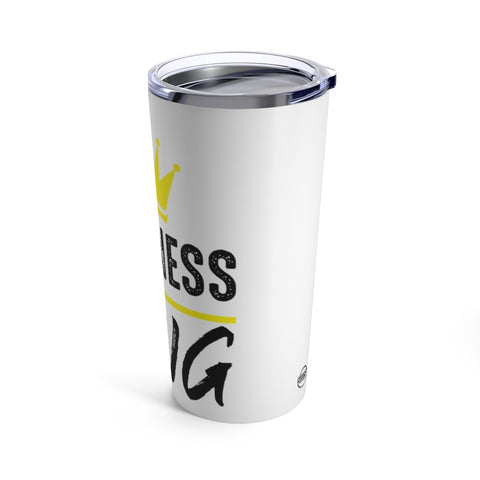 Kindness Is King Tumbler 20oz